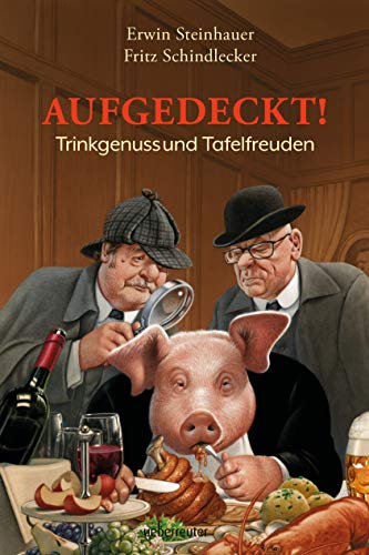 Aufgedeckt! Kulinarischen Geheimnissen auf der Spur von Ueberreuter, Carl Verlag